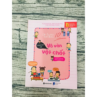 Để luôn đạt điểm 10: Vô vàn vật chất