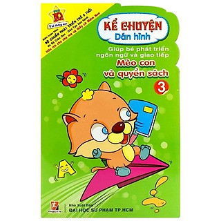 Kể Chuyện Dán Hình 3 - Mèo Con Và Quyển Sách