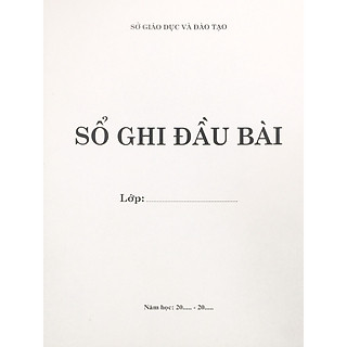 Sách ND - Sổ ghi đầu bài cấp 2 (B12)
