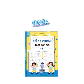 Sổ đề cương toán văn anh 9