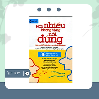 Nói Nhiều Không Bằng Nói Đúng