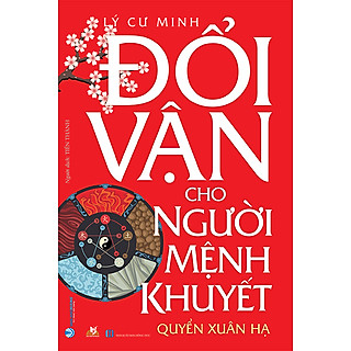 Đổi Vận Cho Người Mệnh Khuyết - VL