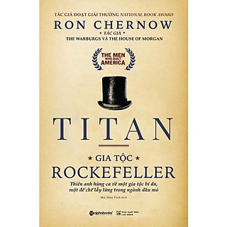 Titan - Gia Tộc Rockefeller