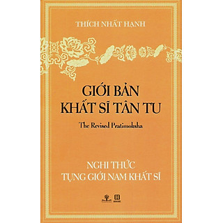 Giới Bản Khất Sĩ Tân Tu - Nghi Thức Tụng Giới Nam Khất Sĩ