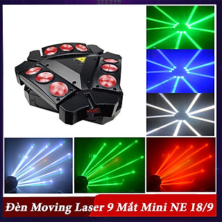 Đèn Moving Laser 9 Mắt Mini NE 18/9