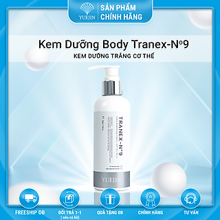 Kem Dưỡng Trắng Da Body TRANEX-No9 dưỡng ẩm, sáng da và giảm thâm - Yuejin