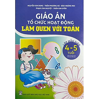 Giáo Án Tổ Chức Hoạt Động Giáo Dục Làm Quen Với Toán 3-4 tuổi
