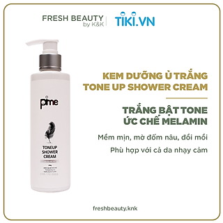 Kem ủ tắm trắng body Pime Toneup Shower Cream dạng sữa dưỡng giúp nâng tone toàn thân 200g