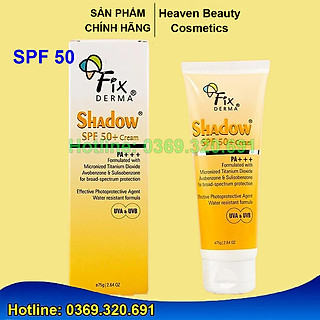 Kem Chống Nắng Fixderma Shadow Spf 30 và Spf 50, kcn Fixderma Shadow cream - Hàng Chính Hãng - Dược Mỹ Phẩm Bác Sĩ Mã Ph