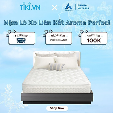 Mua Nệm lò xo liên kết Aroma Perfect - 100x200x30cm tại Aroma Mattress