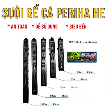 Mua Sưởi bể cá Periha 50W, 100W, 200W, 300W, 500W...