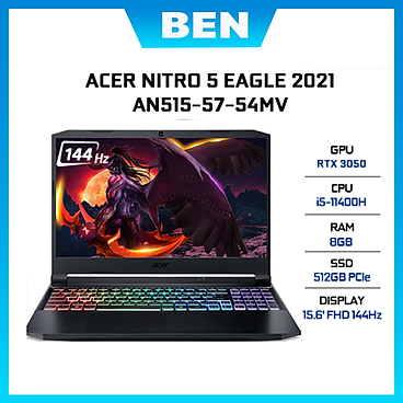 Mua Laptop Acer Nitro 5 Eagle AN515-57-54MV (Core i5-11400H/ 8GB/ 512GB SSD/ RTX 3050 4GB/ 15.6 FHD IPS, 144Hz/ Win11) - Hàng Chính Hãng tại Ben Computer