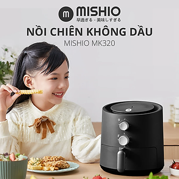 Mua Nồi chiên không dầu cao cấp Mishio - Hàng chính hãng - MK320 tại Mishio Kachi Official