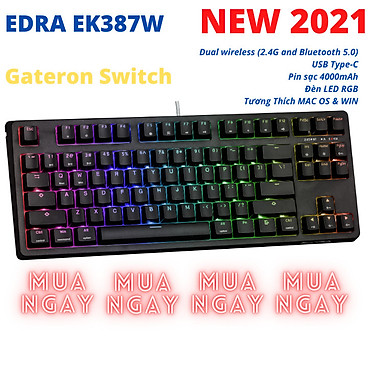 Mua Bàn Phím Cơ EDRA EK387W GATERON Switch Chính Hãng - Bluetooth 5.0 LED RGB Type C - Hàng Chính Hãng - Black Switch tại Extreme Zero Online