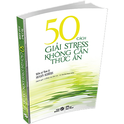 50 Cách Giải Stress Không Cần Thức Ăn