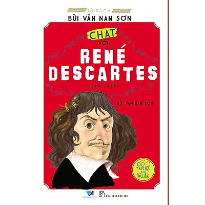 Tủ Sách Bùi Văn Nam Sơn - "Chat" Với René Descartes