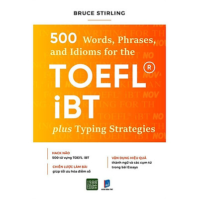  Sách - 500 Words, Phrases, Idioms for the TOEFL iBTplus Typing Strategies (Xả Kho)