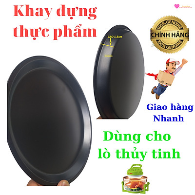 KHAY NƯỚNG BÁNH, KHAY HỨNG DẦU MỠ TRONG LÒ NƯỚNG THỦY TINH