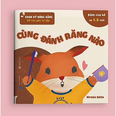 Sách Ehon Nhật Bản- Bộ sách Ehon Kỹ Năng Sống Để Con Yêu Tự Lập dành cho bé từ 1.5 đến 6 tuổi-Ehon nuôi dưỡng tâm hồn bé