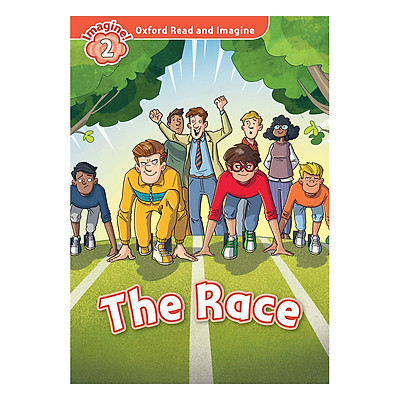 Oxford Read And Imagine Level 2: The Race (Audio Pack)