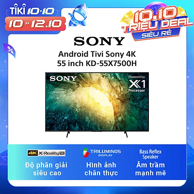 Android Tivi Sony 4K 55 inch KD-55X7500H