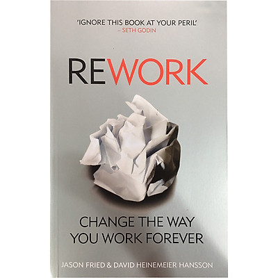 Sách tiếng Anh - Rework: Change The Way You Work Forever | Tiki