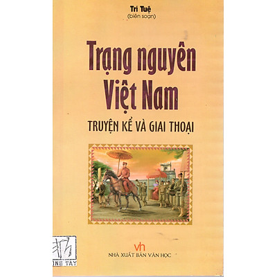 Trạng nguyên Việt Nam - Truyện kể và giai thoại