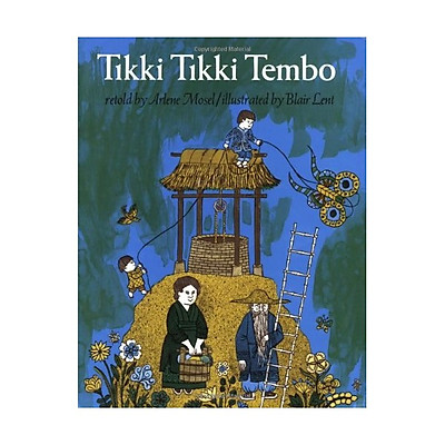 tikki tikki tembo no sa rembo tikki tikki tembo no sa rembo