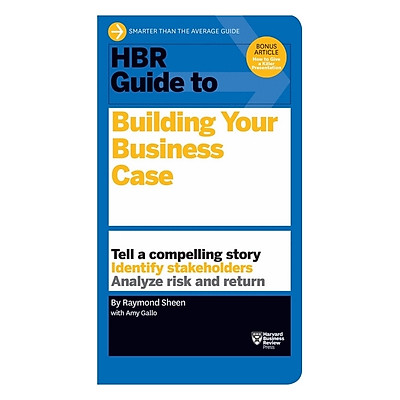 Harvard Business Review: Guide To Building Your Business Case