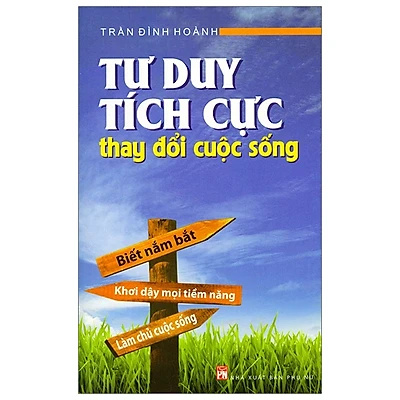 Review sách Tư duy tích cực thay đổi cuộc sống 