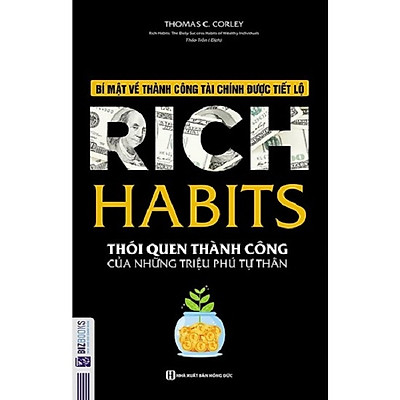 Rich Habits - Thói quen triệu phú tự thân ( tặng bookmark)