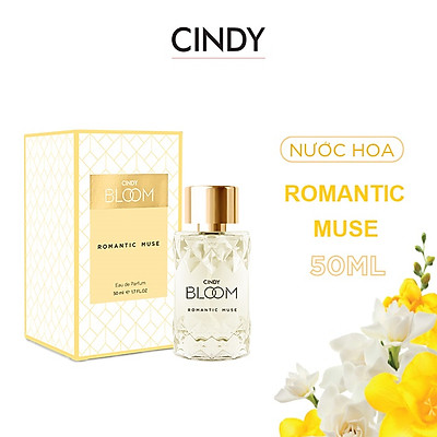 Nước hoa nữ Cindy Bloom Romantic Muse mùi hương quyến rũ lãng mạn 50ml chính hãng