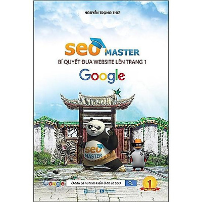 Sách - Seo Master - Bí Quyết Đưa Website Lên Trang 1 Google (Tái Bản 2020)