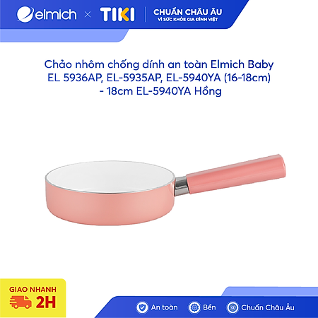 Chảo nhôm chống dính an toàn Elmich Baby EL 5936AP, EL-5935AP, EL-5940YA (16-18cm), dùng cho mọi loại bếp - Hàng chính hãng