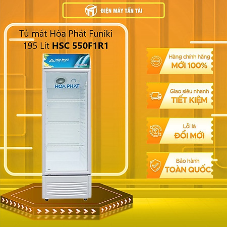 TỦ MÁT HÒA PHÁT 195 LÍT HSC-550F1R1 NHÔM (R134A) (HÀNG CHÍNH HÃNG) (CHỈ GIAO HCM)