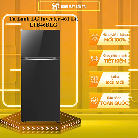 Tủ Lạnh LG Inverter 461 Lít LTB46BLG - HÀNG CHÍNH HÃNG - CHỈ GIAO HCM