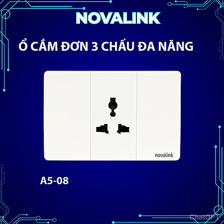 Ổ điện đơn/ đôi 3 chấu cắm đa năng âm tường Novalink chính hãng. Phù hợp mọi loại phích cắm điện thông dụng