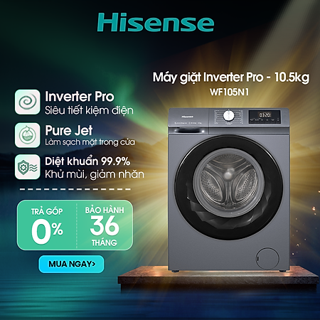 Máy giặt Hisense Inverter Pro 10.5 kg WF105N1 Giặt hơi nước diệt khuẩn, bảo hành 3 năm - HÀNG CHÍNH HÃNG