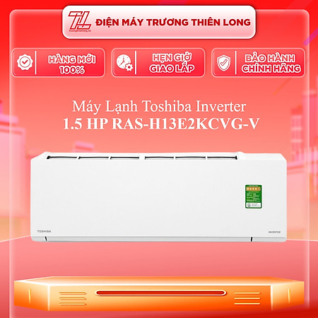 Máy Lạnh TOSHIBA Inverter 1.5 HP RAS-H13E2KCVG-V - Hàng chính hãng ( chỉ giao HCM )