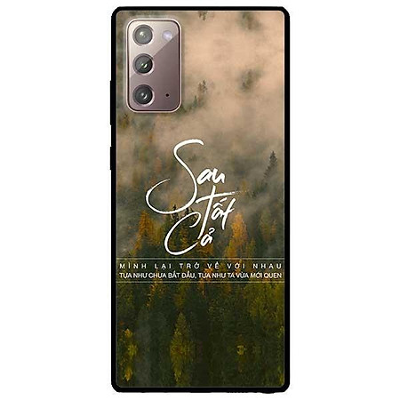 Ốp lưng dành cho Samsung Galaxy Note 20 - Note 20 Ultra - mẫu Sau Tất Cả Cả