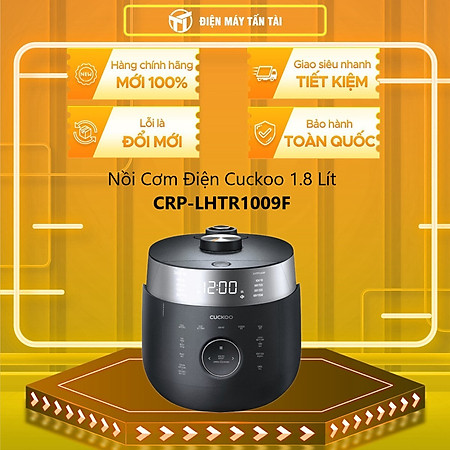 CRP-LHTR1009F - NỒI CƠM ĐIỆN TỬ CAO TẦN CUCKOO CRP-LHTR1009F - Hàng chính hãng