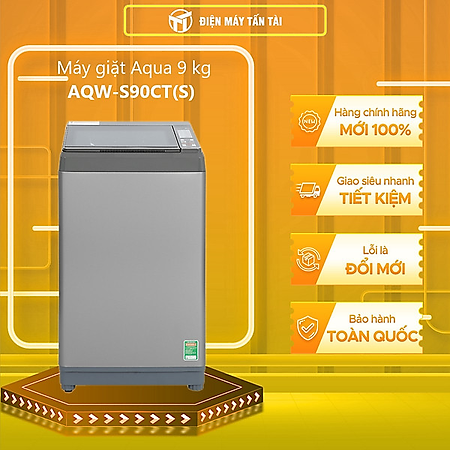 Máy giặt Aqua 9 kg AQW-S90CT.S - Hàng chính hãng [Giao hàng toàn quốc]