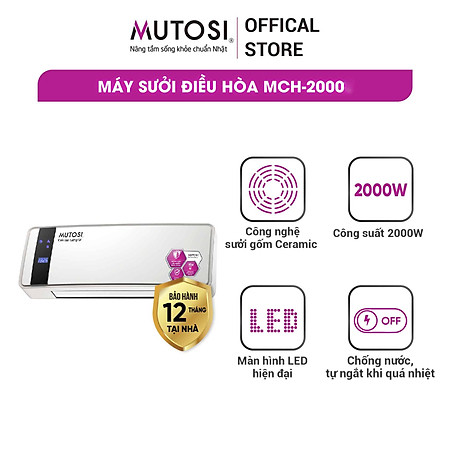Máy sưởi điều hòa Ceramic Mutosi MCH-2000 - Hàng chính hãng