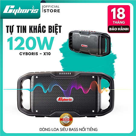 Loa Nghe Nhạc Bluetooth Cyboris X10, Loa siêu Bass, Công suất 120W, Chống nước IPX6, Pin cực khủng 10000mAh. Hàng Chính Hãng.