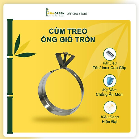 ASIA GREEN - Cùm Treo Ống Gió Tròn, Cố Định Vị Trí Ống Gió, Chống Thấm Nước Hàng chính hãng (Giá bao gồm VAT)