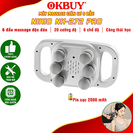 Máy massage đấm lưng và giãn cơ cầm tay Nikio NK-272 Pro - 6 đầu độc đáo cho hiệu suất giãn cơ gấp 6 lần | OKbuy