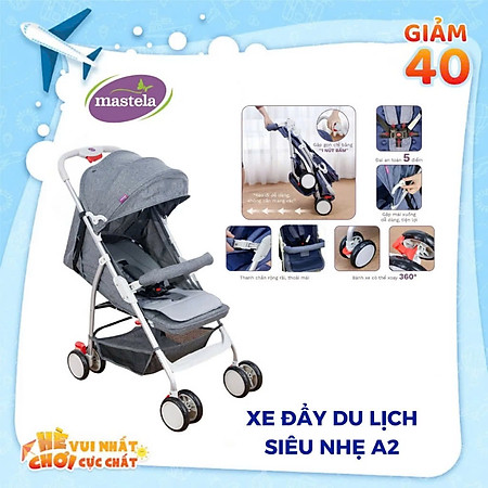 Xe đẩy gấp gọn cho bé Mastela A2 - Xe đẩy em bé khung Aluminum cao cấp siêu nhẹ và bền bảo hành 12 tháng