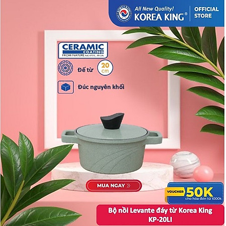Nồi nấu Levante đáy từ Korea King KP-20LI(Nồi, nắp bằng nhôm đúc, phủ men chống dính Ceramic, Ø20cm)