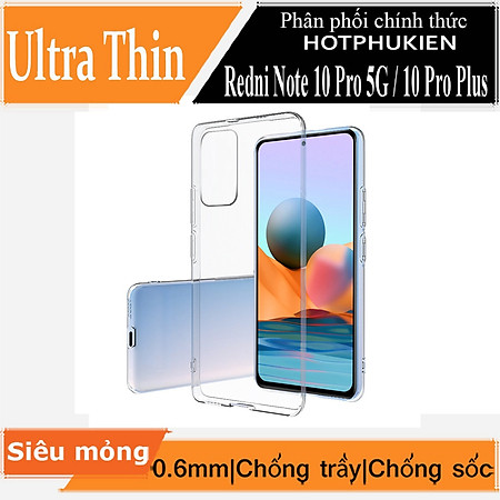 Ốp lưng silicon dẻo cho Redmi Note 10 Pro 5G / Note 10 Pro Plus hiệu Ultra Thin trong suốt mỏng 0.6mm độ trong tuyệt đối chống trầy xước - Hàng nhập khẩu