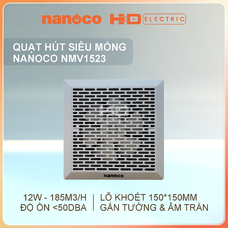 Quạt hút siêu mỏng Nanoco NMV1523 12W NMV2023 20W NMV2523 24W dùng được cho tường 10 và âm trần - hàng chính hãng